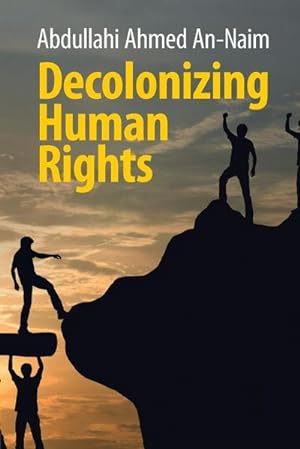 Bild des Verkufers fr Decolonizing Human Rights zum Verkauf von AHA-BUCH GmbH