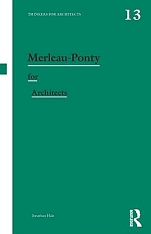 Bild des Verkufers fr Merleau-Ponty for Architects zum Verkauf von AHA-BUCH GmbH