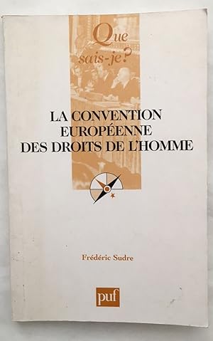 Bild des Verkufers fr La convention europenne des droits de l'homme zum Verkauf von librairie philippe arnaiz