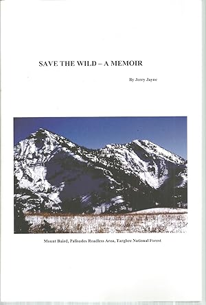 Save the Wild--A Memoir