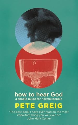 Bild des Verkufers fr How to Hear God : A Simple Guide for Normal People zum Verkauf von AHA-BUCH GmbH