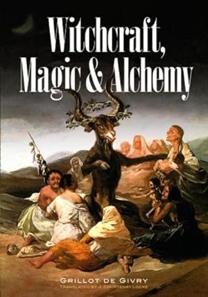 Bild des Verkufers fr Witchcraft, Magic and Alchemy zum Verkauf von AHA-BUCH GmbH