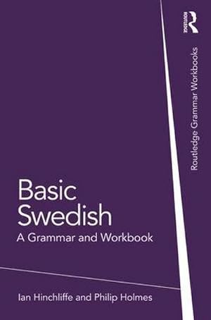 Seller image for Basic Swedish : A Grammar and Workbook for sale by AHA-BUCH GmbH