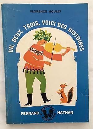 Seller image for Un deux trois voici des histoires for sale by librairie philippe arnaiz
