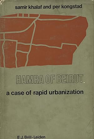 Image du vendeur pour Hamra of Beirut. A Case of Rapid Urbanization. mis en vente par FOLIOS LIMITED