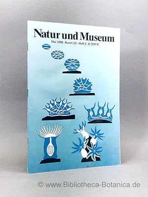 Imagen del vendedor de Natur und Museum. Bd. 128. H.5. a la venta por Bibliotheca Botanica