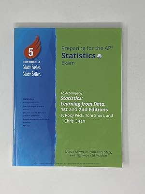 Seller image for Fast Track to a 5 - Preparing for the AP Statistics Exam - Statistics: Learning from data, 1st and 2nd Editions - Workbook for sale by Naymis Academic - EXPEDITED SHIPPING AVAILABLE