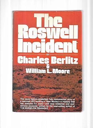 Seller image for THE ROSWELL INCIDENT: The never before published, fully documented story of a manned UFO landing in New Mexico~ a mystery that has endured for years~ with new evidence and eyewitness accounts. for sale by Chris Fessler, Bookseller