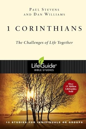 Immagine del venditore per 1 Corinthians : The Challenges of Life Together : 13 Studies for Individuals or Groups venduto da GreatBookPrices