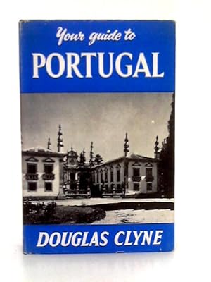 Imagen del vendedor de Your Guide to Portugal a la venta por World of Rare Books