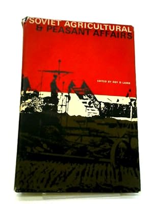 Soviet Agricultural and Peasant Affairs
