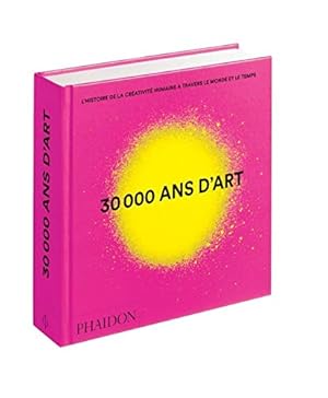 Image du vendeur pour 30 000 ans d'art: L'histoire de la créativité humaine à travers le monde et le temps - Mini format mis en vente par Redux Books