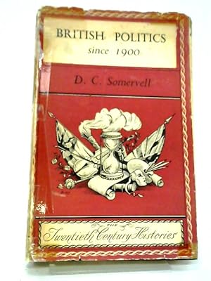 Bild des Verkufers fr British Politics Since 1900. zum Verkauf von World of Rare Books