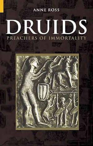 Imagen del vendedor de Druids : Preachers of Immortality a la venta por GreatBookPrices