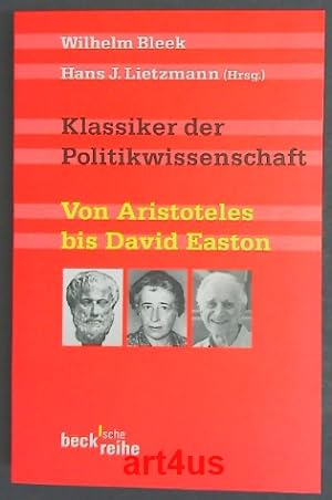 Bild des Verkufers fr Klassiker der Politikwissenschaft : Von Aristoteles bis David Easton. Beck`sche Reihe ; 1624 zum Verkauf von art4us - Antiquariat