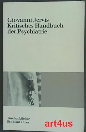 Bild des Verkufers fr Kritisches Handbuch der Psychiatrie. Taschenbcher Syndikat, EVA ; Band 4 zum Verkauf von art4us - Antiquariat