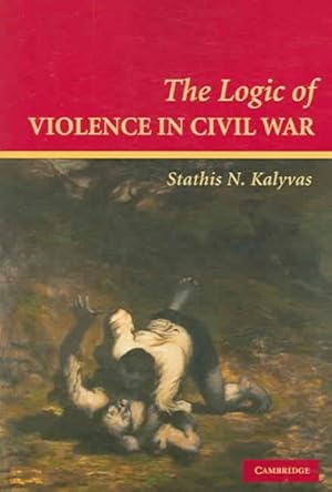 Seller image for Logic of Violence in Civil War for sale by GreatBookPrices