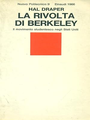 Bild des Verkufers fr La rivolta di Berkeley zum Verkauf von Librodifaccia