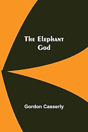 Imagen del vendedor de The Elephant God a la venta por Redux Books
