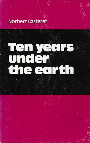 Seller image for Ten Years Under the Earth for sale by BASEMENT BOOKS