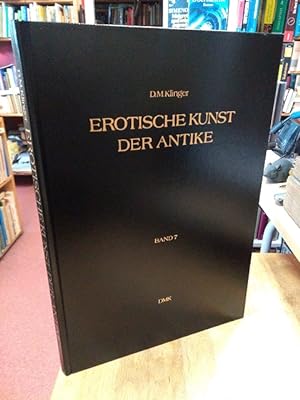 Seller image for Erotische Kunst der Antike. Erotic art in Antiquity. (Geschichte der erotischen Kunst. Band 7). Text in Deutsch und Englisch. for sale by NORDDEUTSCHES ANTIQUARIAT