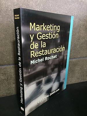 Seller image for Marketing y gestion de la restauracin. Michel Rochat. for sale by Lauso Books