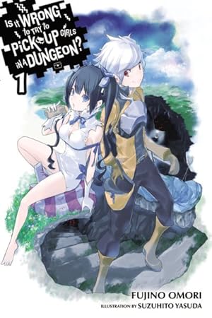 Immagine del venditore per Is It Wrong to Try to Pick Up Girls in a Dungeon? venduto da GreatBookPrices