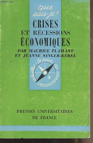 Imagen del vendedor de Crises et rcessions conomiques - "Que sais-je ?" n1295 a la venta por Le-Livre