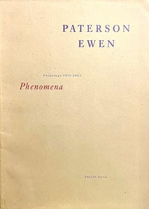 Paterson Ewen: Phenomena, Paintings 1971-1987