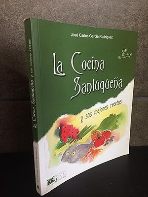 Bild des Verkufers fr La Cocina Sanluquea Y Sus Mejores Recetas. Jos Carlos Garca Rodrguez. zum Verkauf von Lauso Books