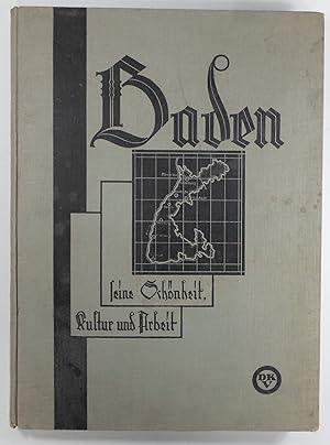 Bild des Verkufers fr Baden. Seine Schnheit, Kultur und Arbeit. zum Verkauf von Brbel Hoffmann