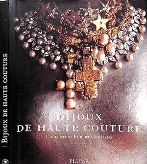 Bijoux De Haute Couture Collection Robert Goossens