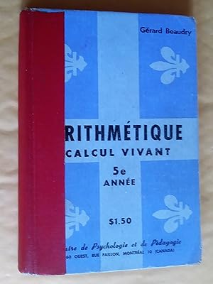 Seller image for Arithmtique calcul vivant 5e anne for sale by Livresse