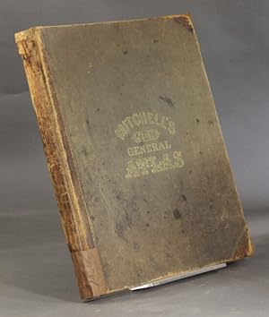 Mitchell's new general atlas containing maps of the various countries of the world, plans of citi...