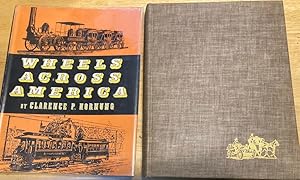 Wheels Across America a Graphic History of Vehicular Transportation