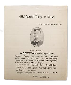 Office of Chief Marshal Village of Delray . . . Clarence L. Trotter, Wanted - For passing forged ...