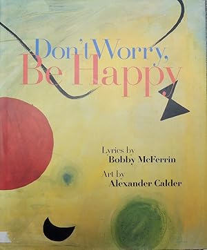 Seller image for Don't Worry, Be Happy for sale by Basket Case Books