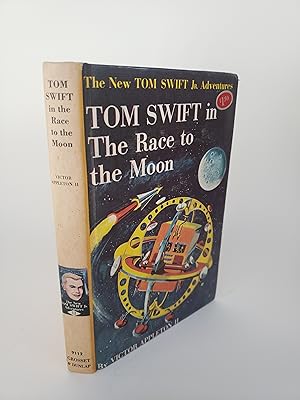 Imagen del vendedor de Tom Swift in the Race to the Moon a la venta por R. Rivers Books