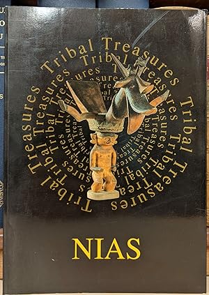 Imagen del vendedor de NIAS Tribal Treasures: Cosmic Reflections in Stone, Wood and Gold a la venta por Moe's Books