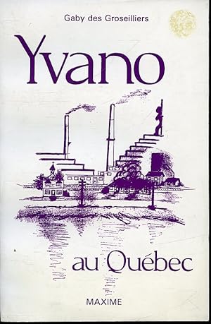 Seller image for Yvano Au Qubec for sale by Librairie Le Nord