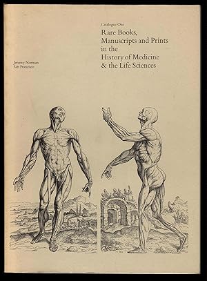 Catalogue One: Rare Books, Manuscripts and Prints in the History of Medicine & the Life Sciences