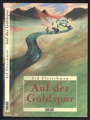 Imagen del vendedor de Auf der Goldspur. a la venta por Versandantiquariat Markus Schlereth