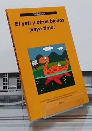 Imagen del vendedor de El yeti y otros bichos, vaya timo! a la venta por Librera Dilogo