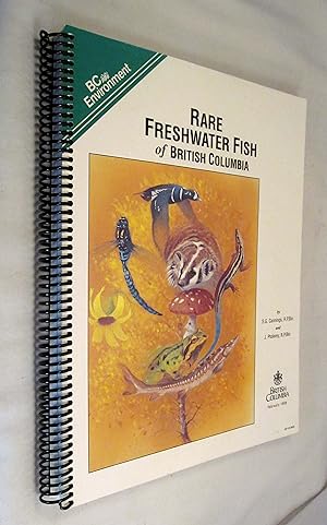 Seller image for Rare Freshwater Fish Of British Columbia for sale by Renaissance Books