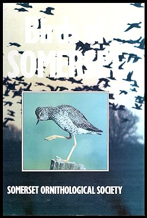 Birds of Somerset by Somerset Ornithological Society 1988