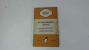 Seller image for WINESBURG, OHIO, A GROUP OF TALES OF OHIO SMALL-TOWN LIFE for sale by Goldstone Rare Books