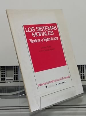 Imagen del vendedor de Los sistemas morales. Textos y ejercicios a la venta por Librera Dilogo