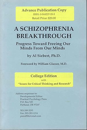 Immagine del venditore per A Schizophrenia Breakthrough: Progress Toward Freeing Our Minds From Our Minds venduto da Bookmarc's