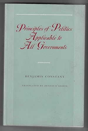 Seller image for Principles of Politics Applicable to all Governments [Signed by Translator] for sale by Walden Books
