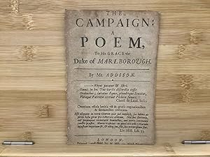 The Campaign: A Poem to his Grace the Duke of Marlborough